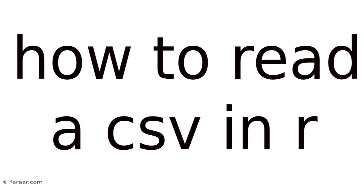 How To Read A Csv In R