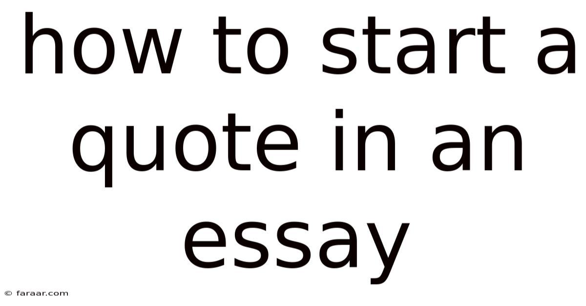 How To Start A Quote In An Essay