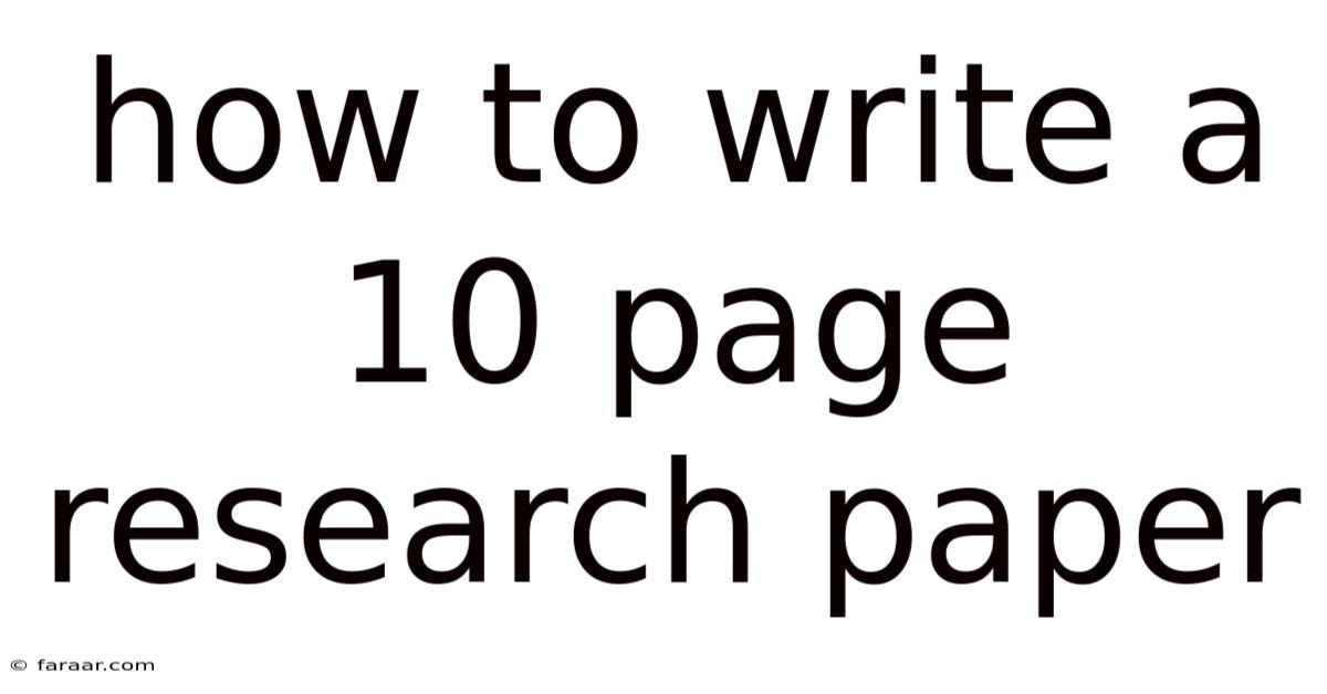 How To Write A 10 Page Research Paper
