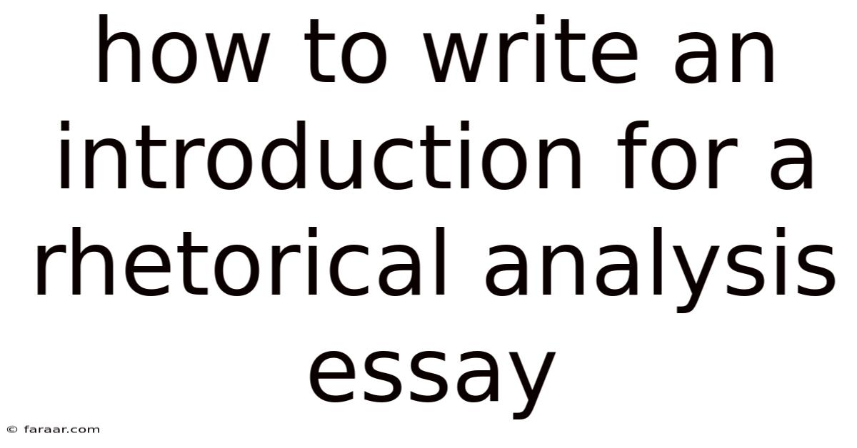 How To Write An Introduction For A Rhetorical Analysis Essay