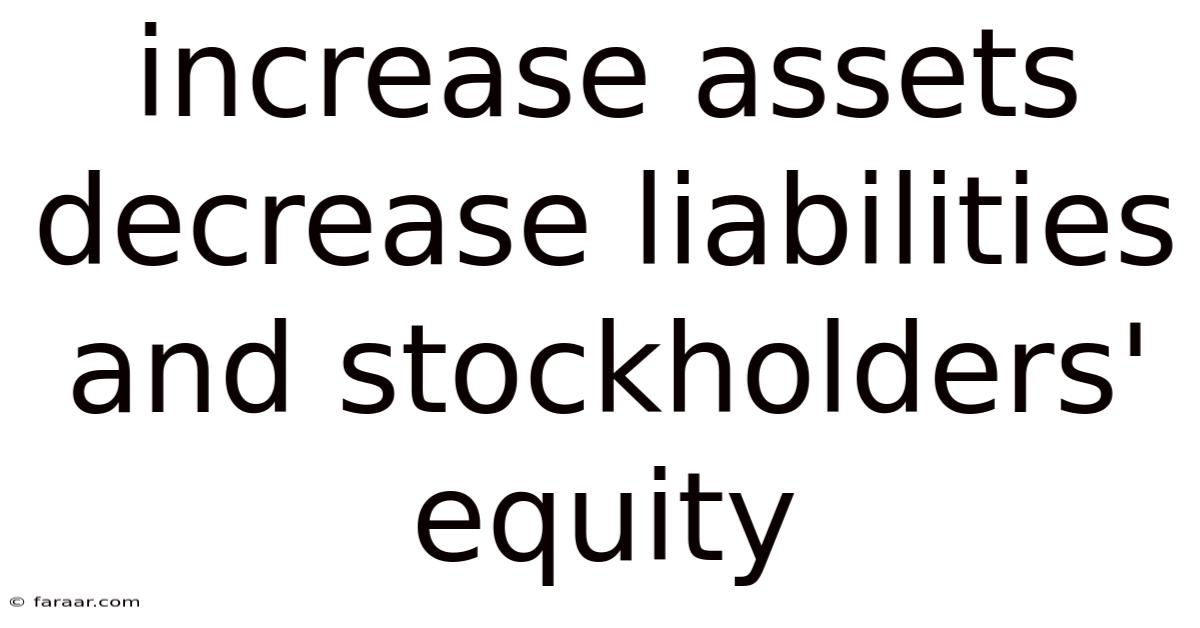 Increase Assets Decrease Liabilities And Stockholders' Equity