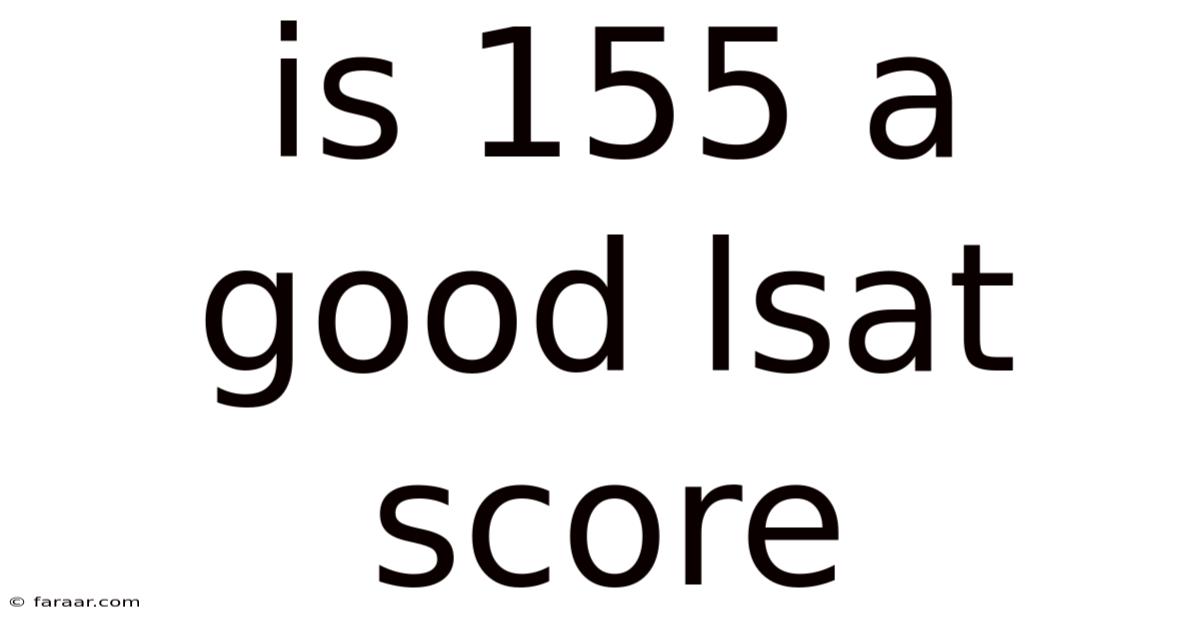 Is 155 A Good Lsat Score