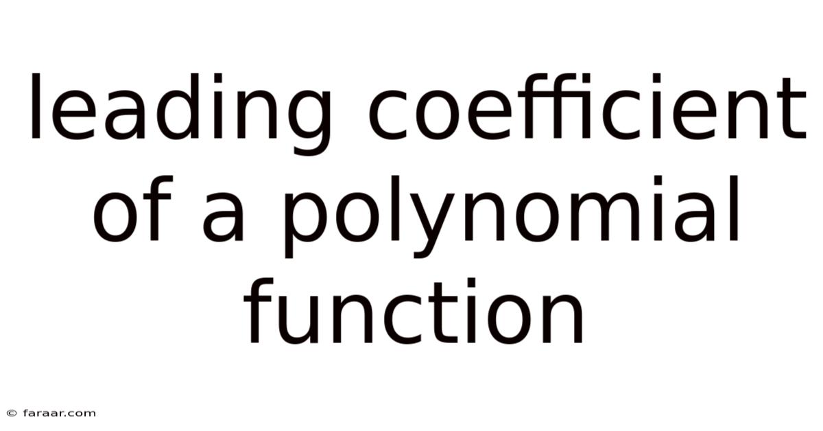 Leading Coefficient Of A Polynomial Function