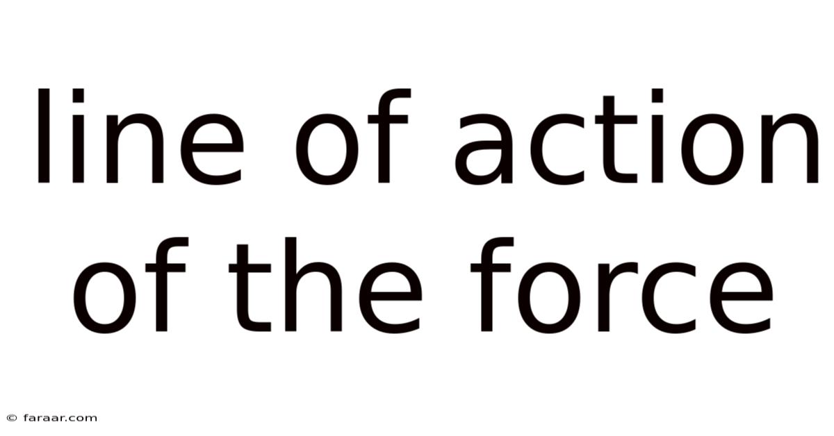 Line Of Action Of The Force