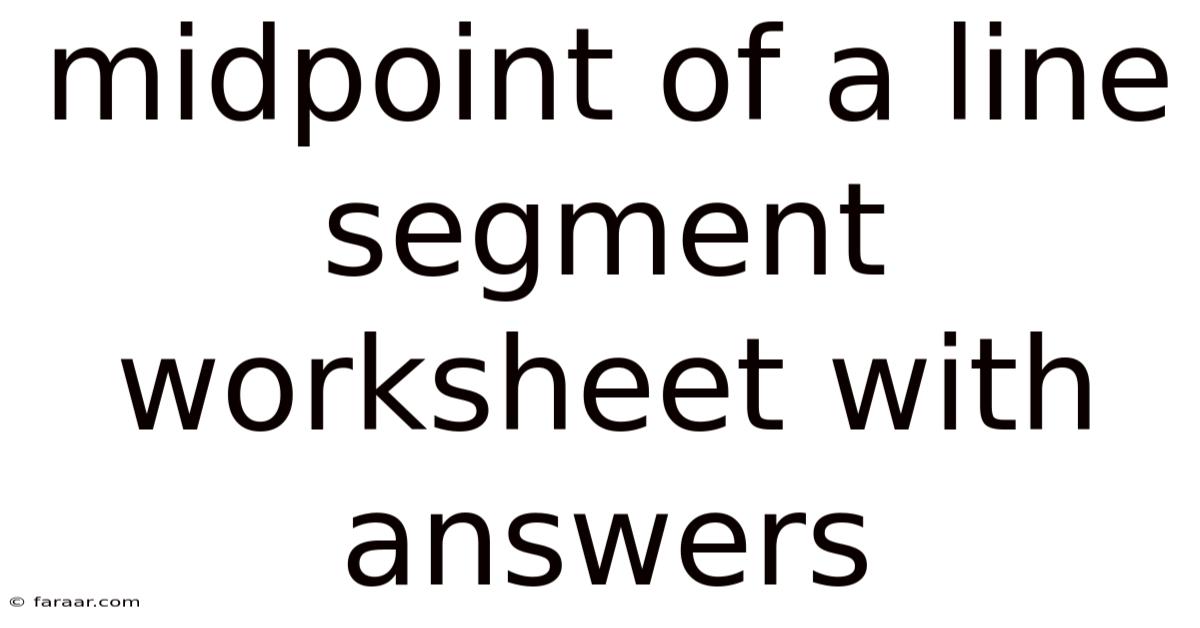 Midpoint Of A Line Segment Worksheet With Answers