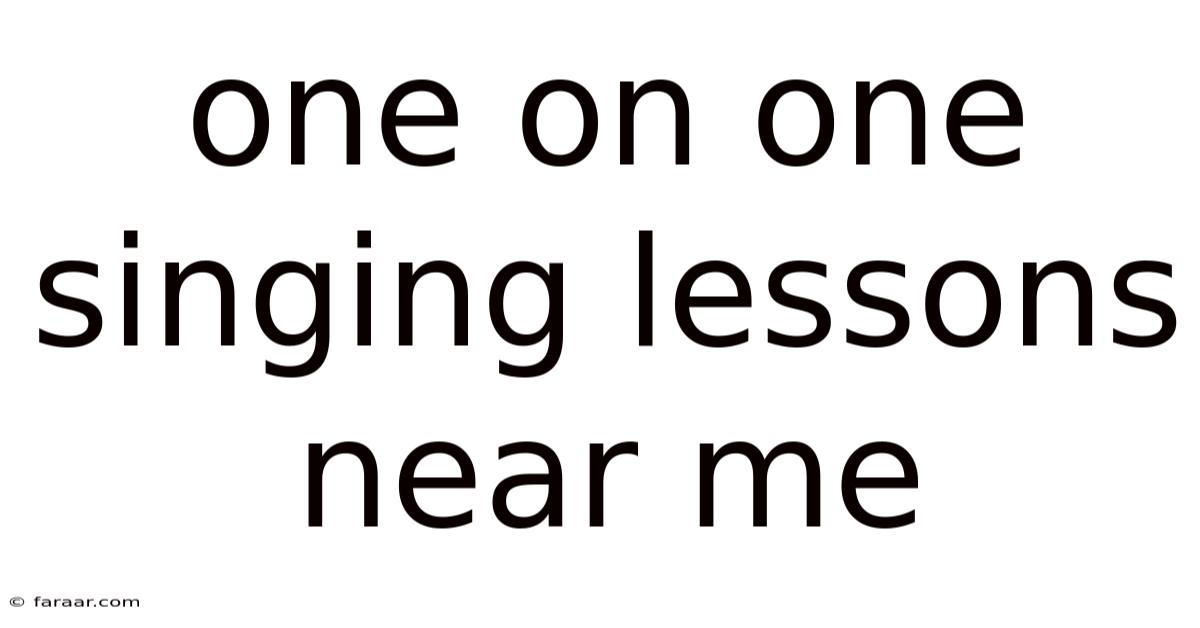 One On One Singing Lessons Near Me