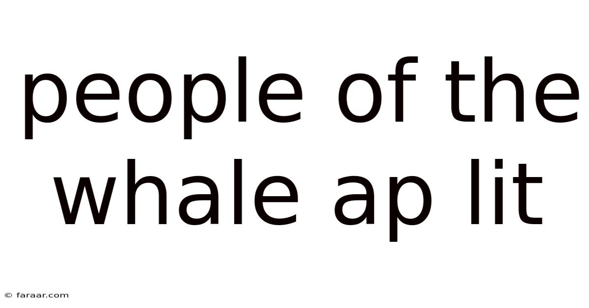 People Of The Whale Ap Lit
