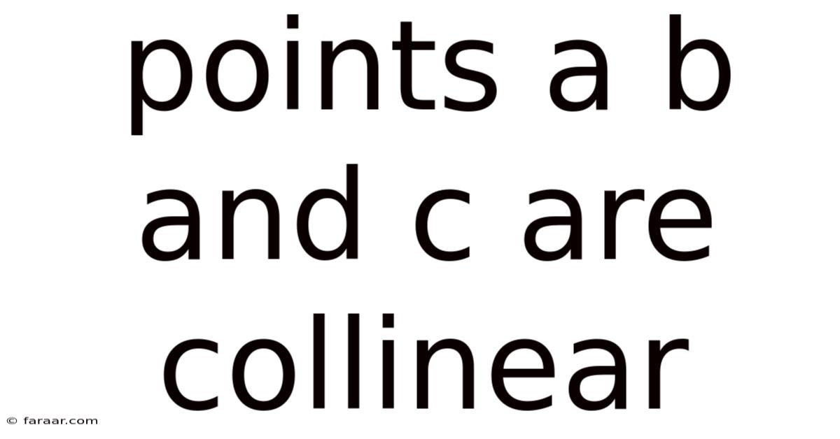 Points A B And C Are Collinear