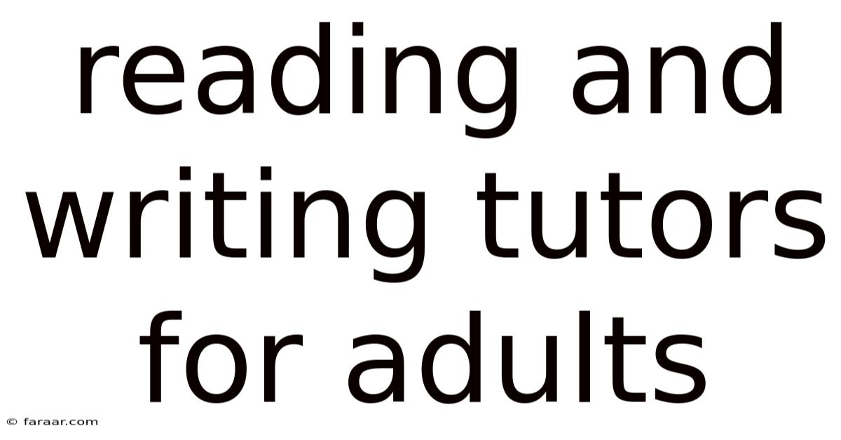 Reading And Writing Tutors For Adults