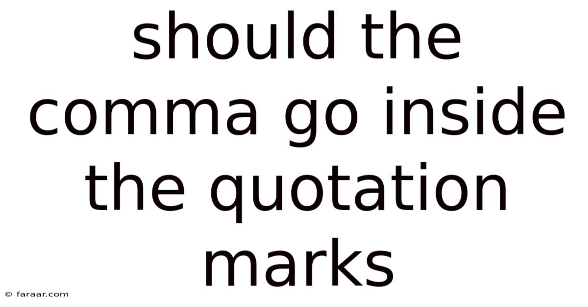 Should The Comma Go Inside The Quotation Marks