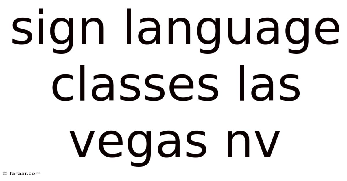 Sign Language Classes Las Vegas Nv