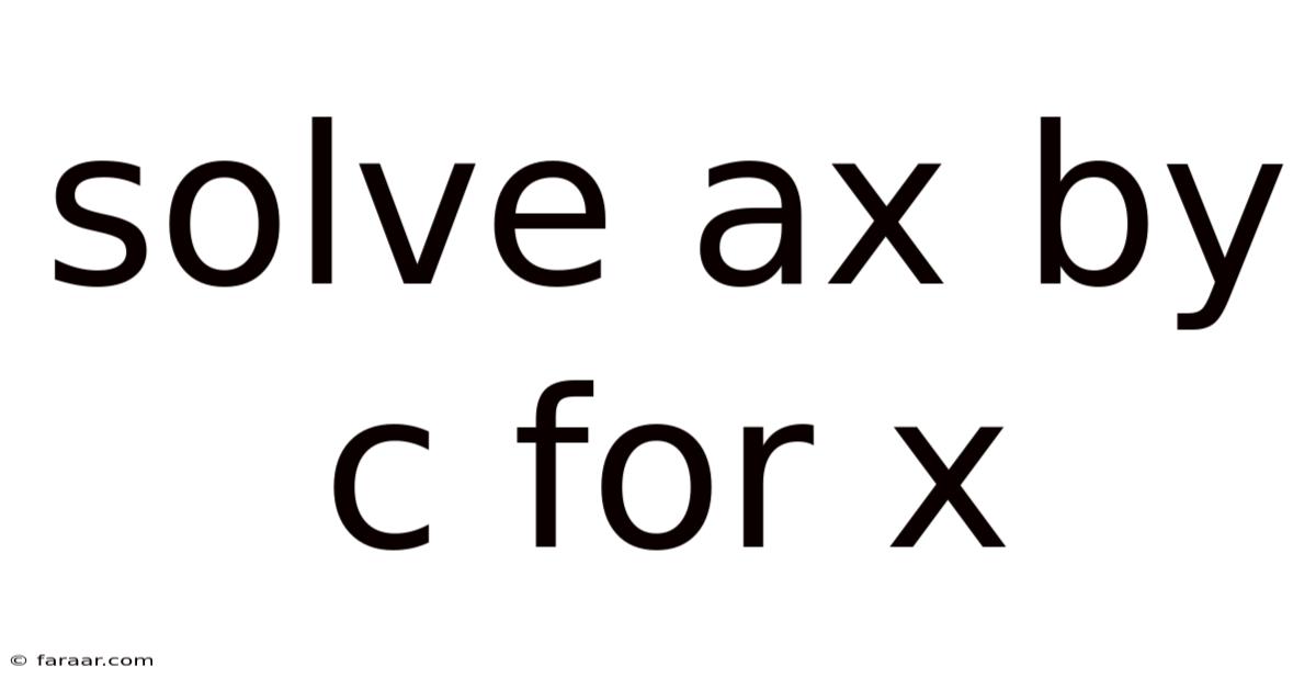 Solve Ax By C For X