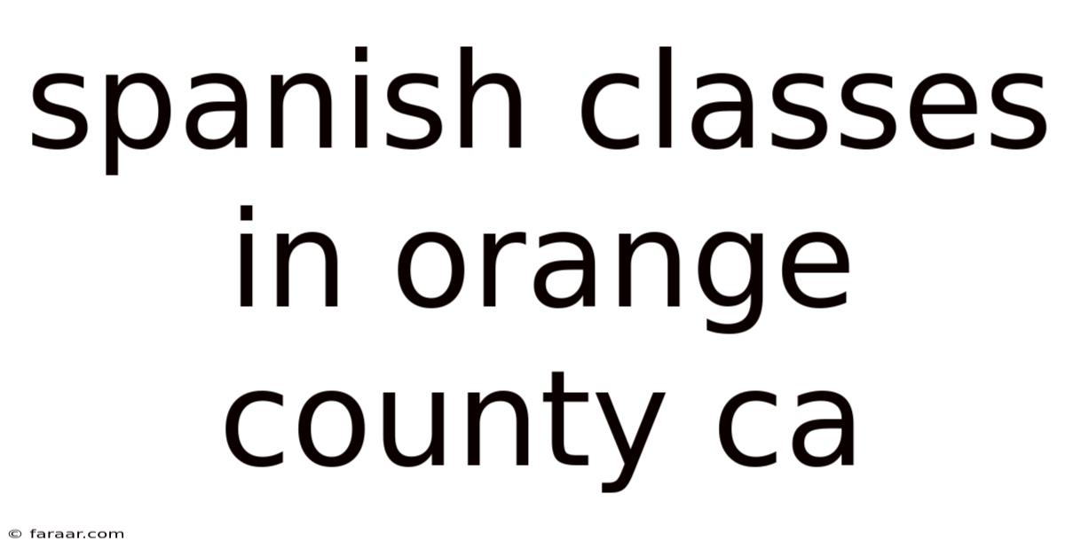 Spanish Classes In Orange County Ca