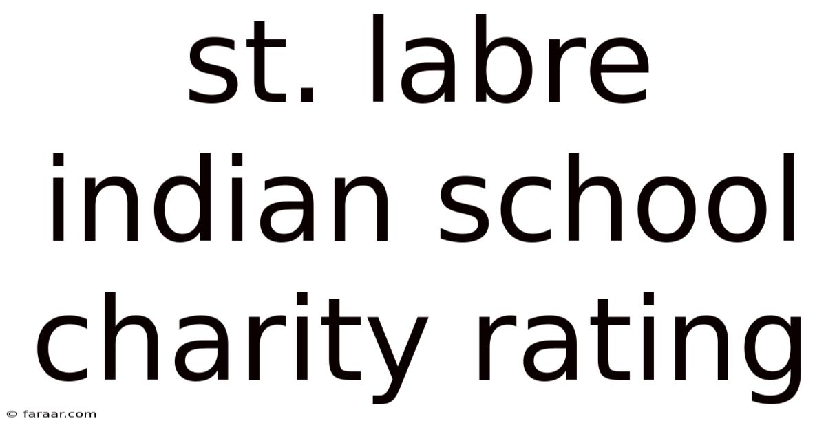 St. Labre Indian School Charity Rating