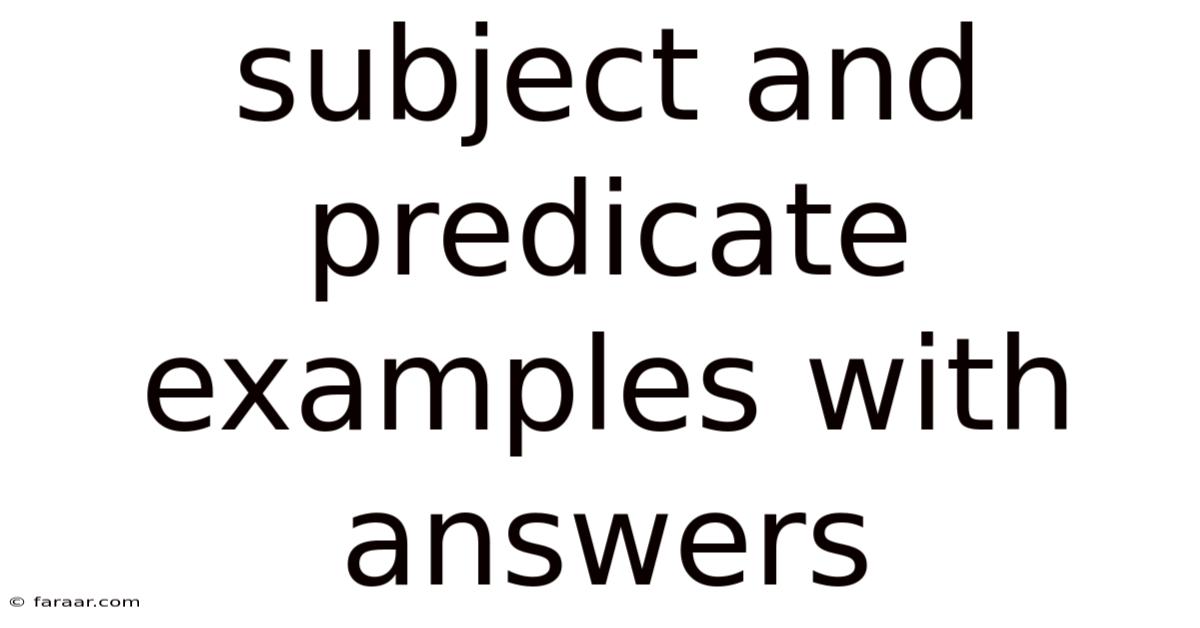 Subject And Predicate Examples With Answers