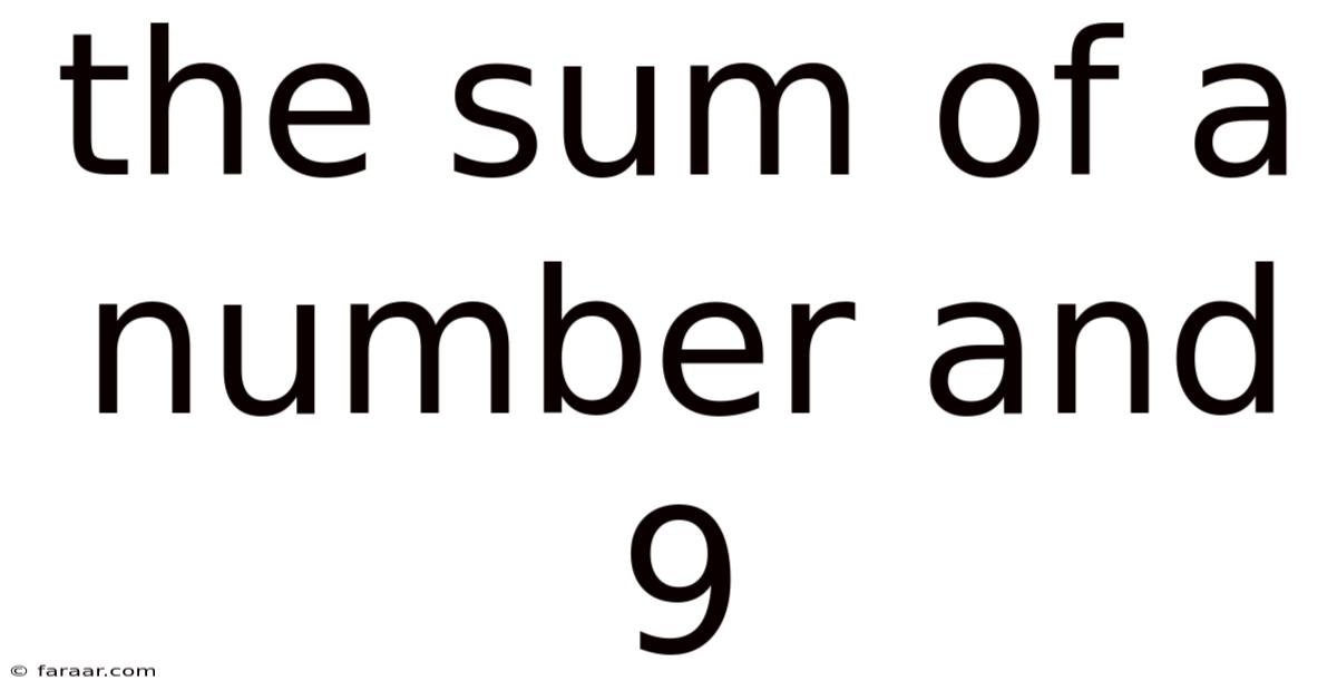 The Sum Of A Number And 9