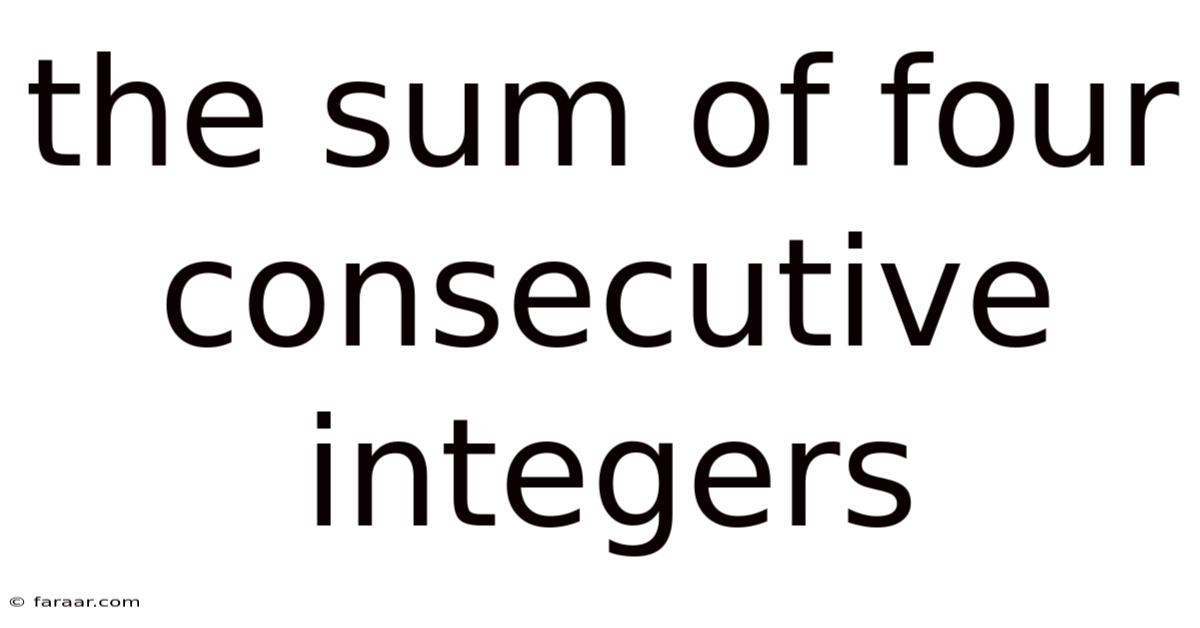 The Sum Of Four Consecutive Integers