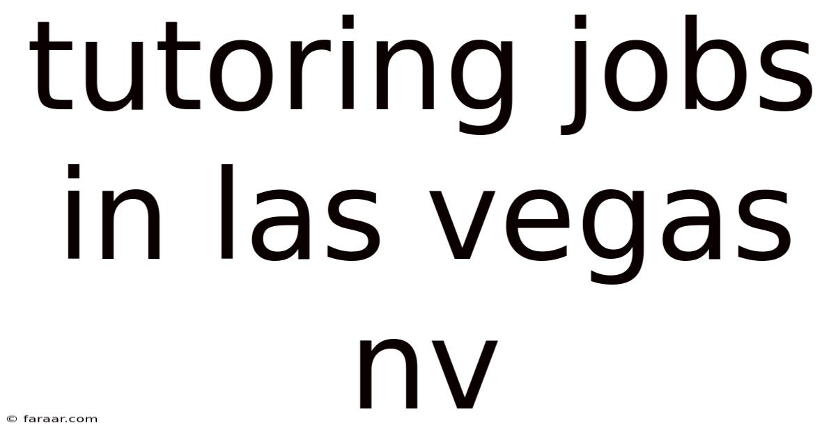 Tutoring Jobs In Las Vegas Nv