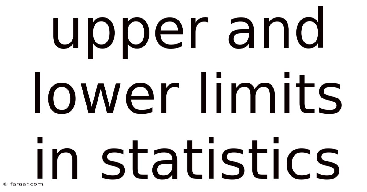 Upper And Lower Limits In Statistics