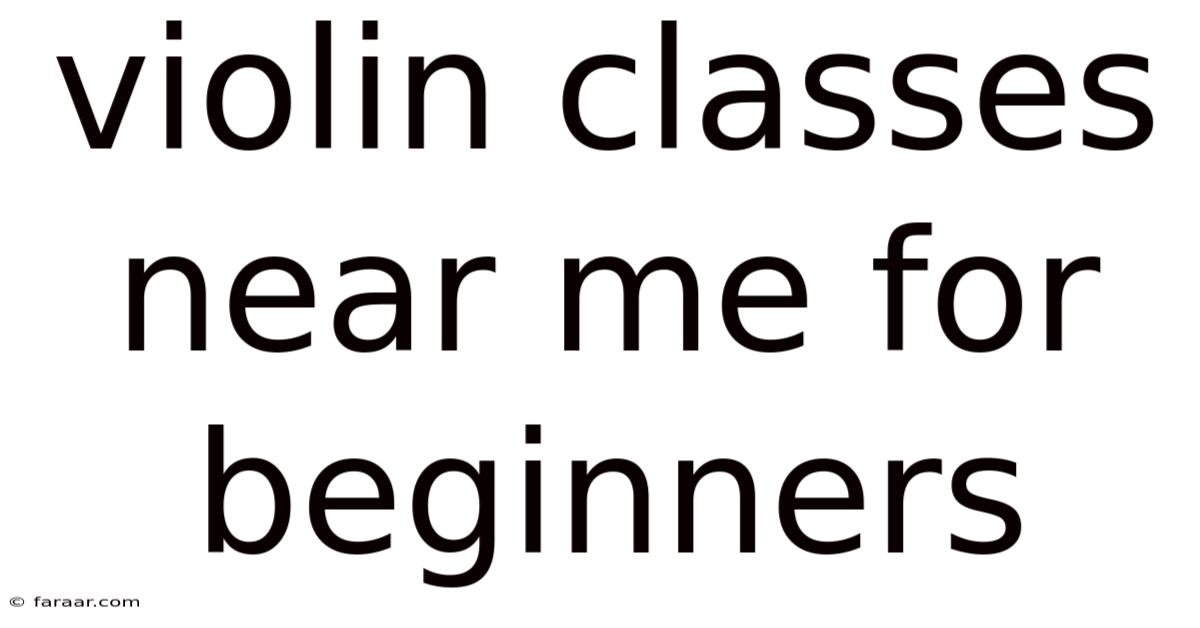 Violin Classes Near Me For Beginners