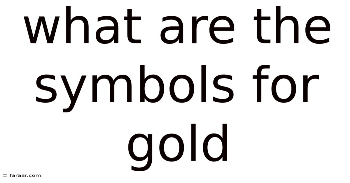 What Are The Symbols For Gold