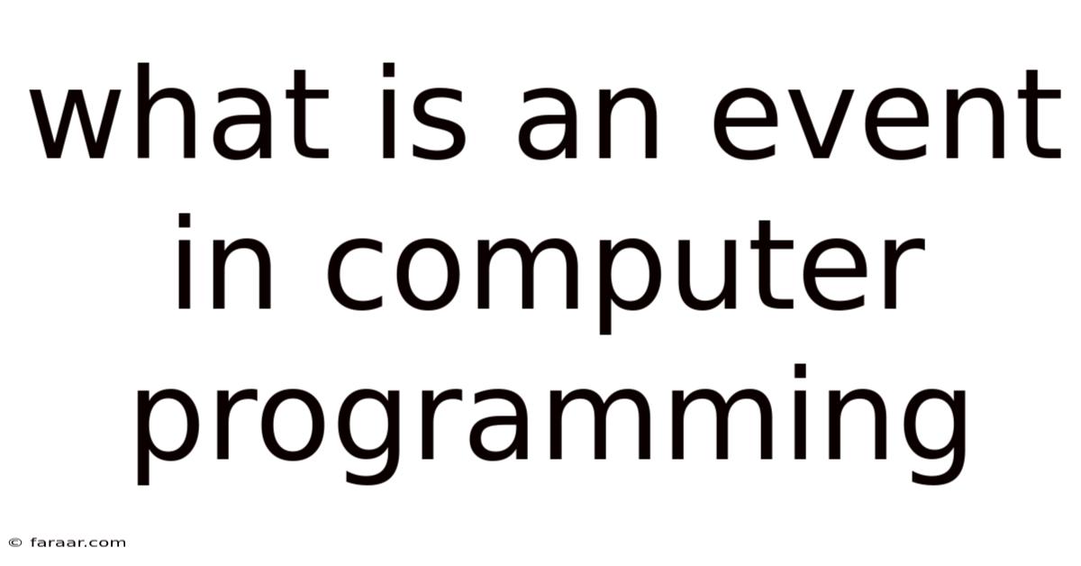 What Is An Event In Computer Programming
