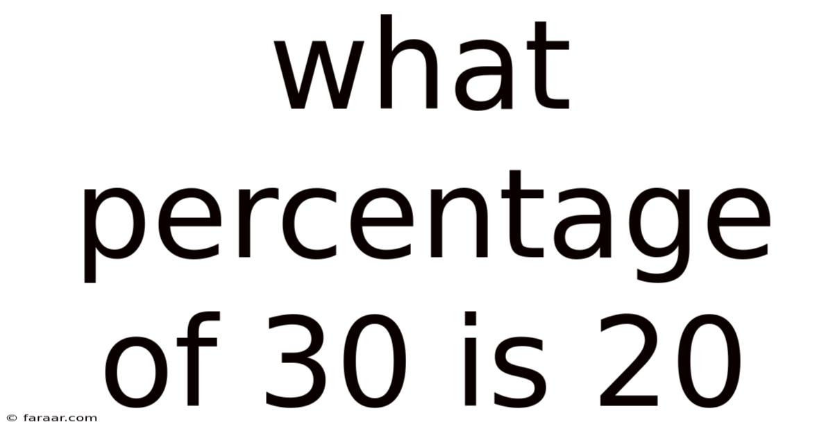 What Percentage Of 30 Is 20