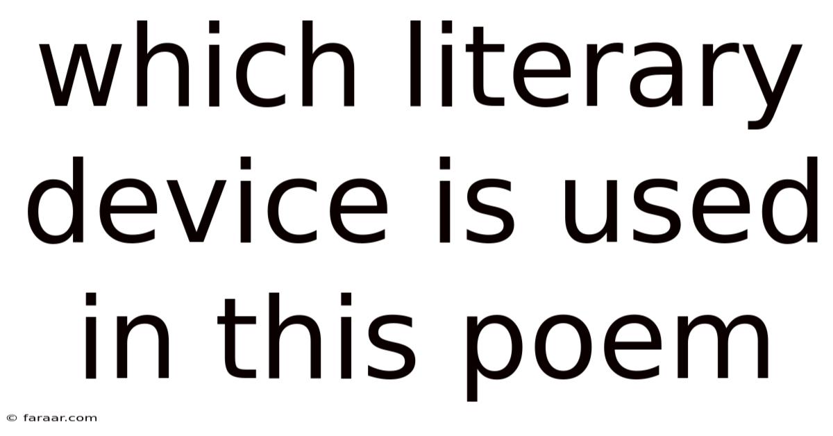 Which Literary Device Is Used In This Poem