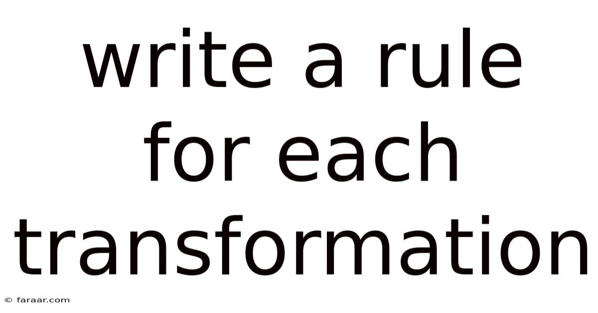 Write A Rule For Each Transformation