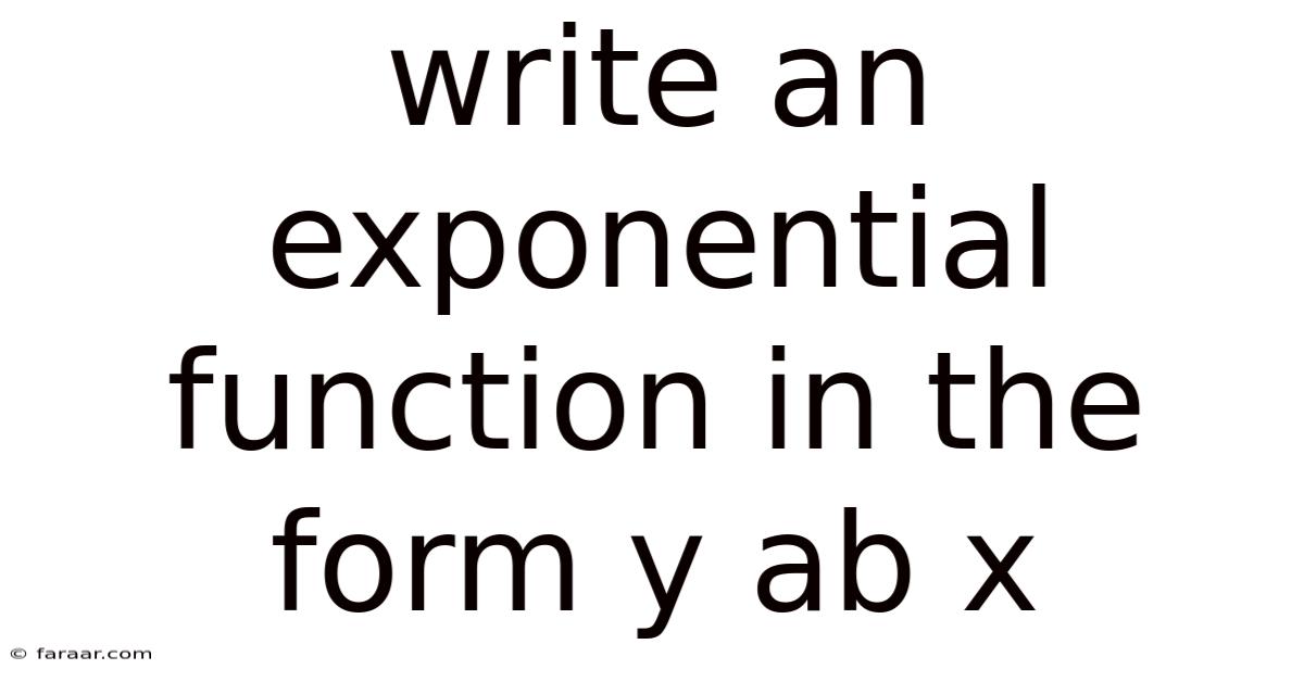 Write An Exponential Function In The Form Y Ab X