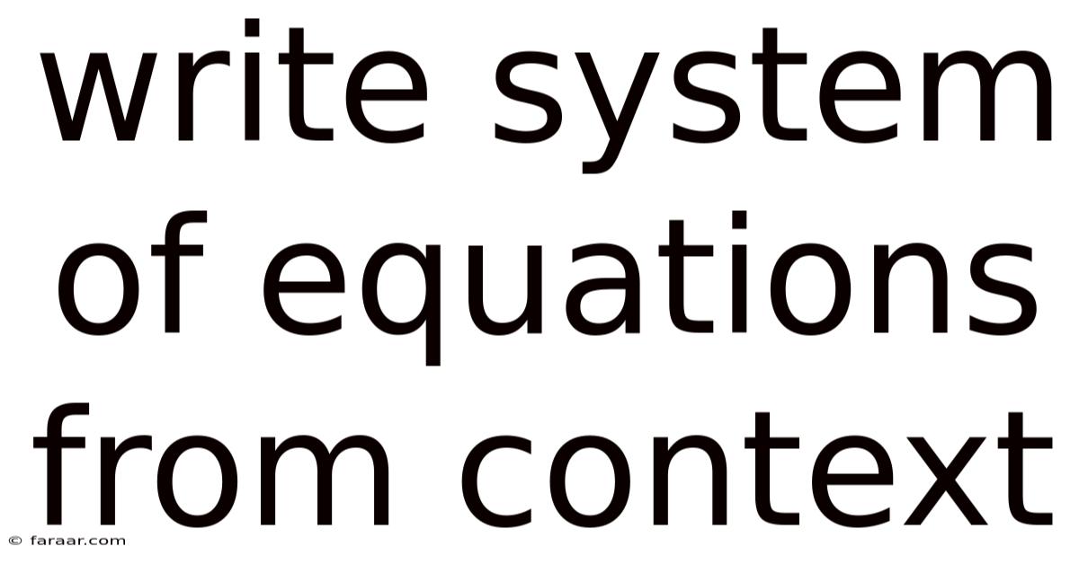 Write System Of Equations From Context