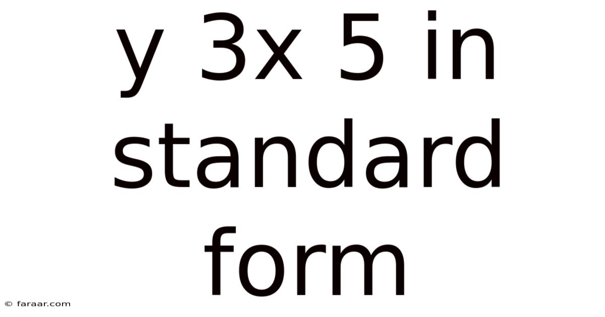 Y 3x 5 In Standard Form